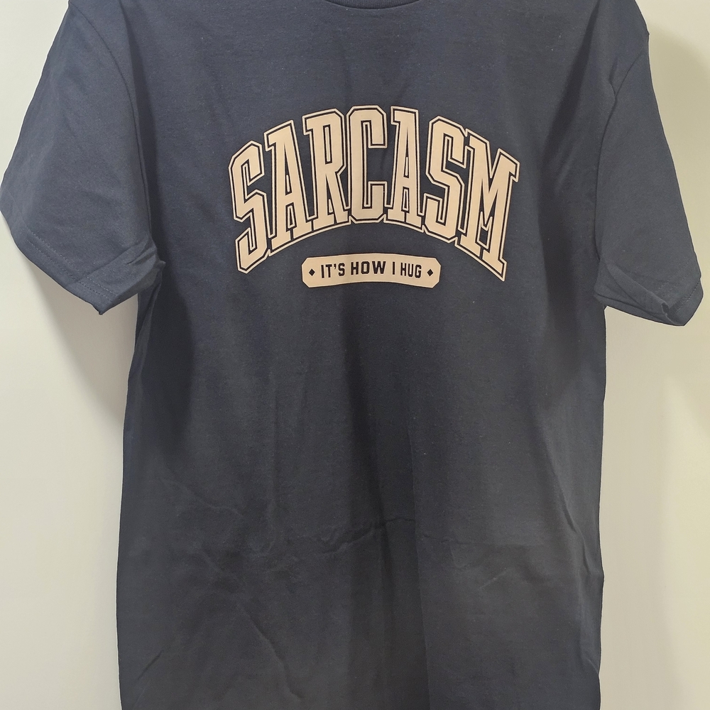 Sarcasm It's How I Hug Hand Heat Pressed Gildan Size M Black Unisex T-shirt